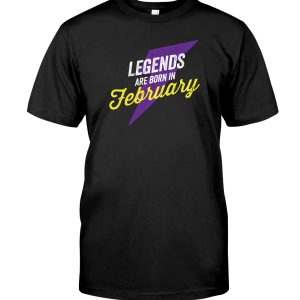 Legends Are Born in February Classic T-Shirt