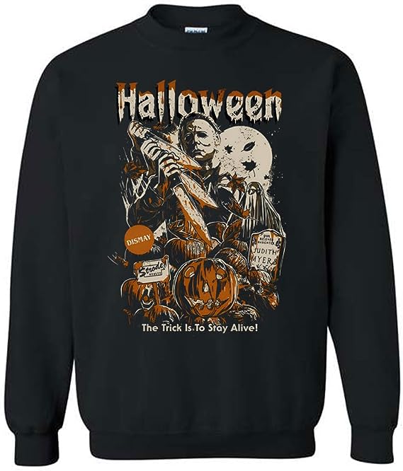 Halloween Trick Is To Stay Alive Sweatshirt, Vintage Michael Myers Halloween Sweatshirt, Retro Horror Movies Sweatshirt Black