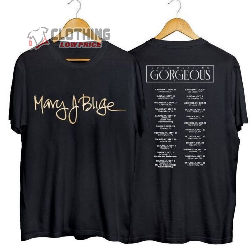 The Good Morning Gorge0us Tour 2022 Shirt, Mary J. Blige T-Shirt, Mary  J. Blige Shirt, Mary J. Blige Tour 2022 Shirt, Gift for Fan