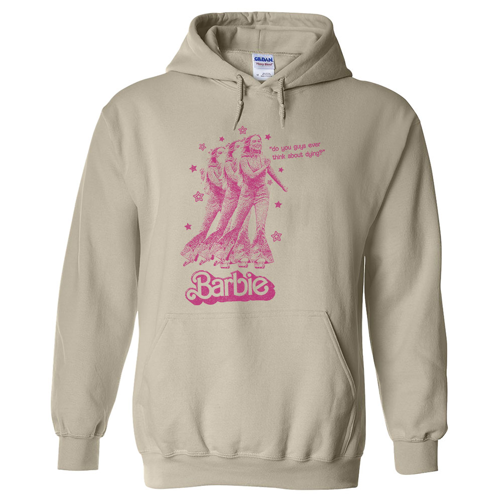 Roller Derby Death Barbie, Do You Guys Ever Think About Dying Barbie Roller Hoodies Sand