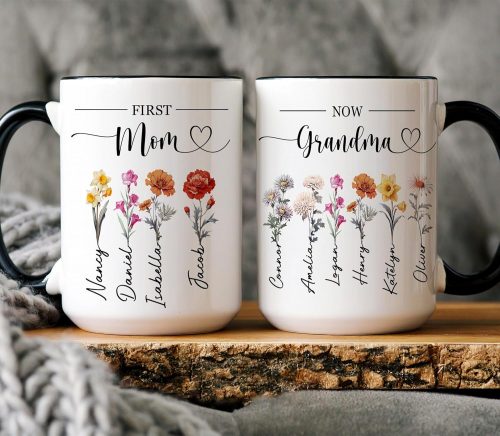 First Mom Now Grandma Ceramic Mug, Custom Nana Birth Month Flower Mug, Grandma’s Garden, Kids Birthflower Cup, Mother’s Day Gift For Grandma