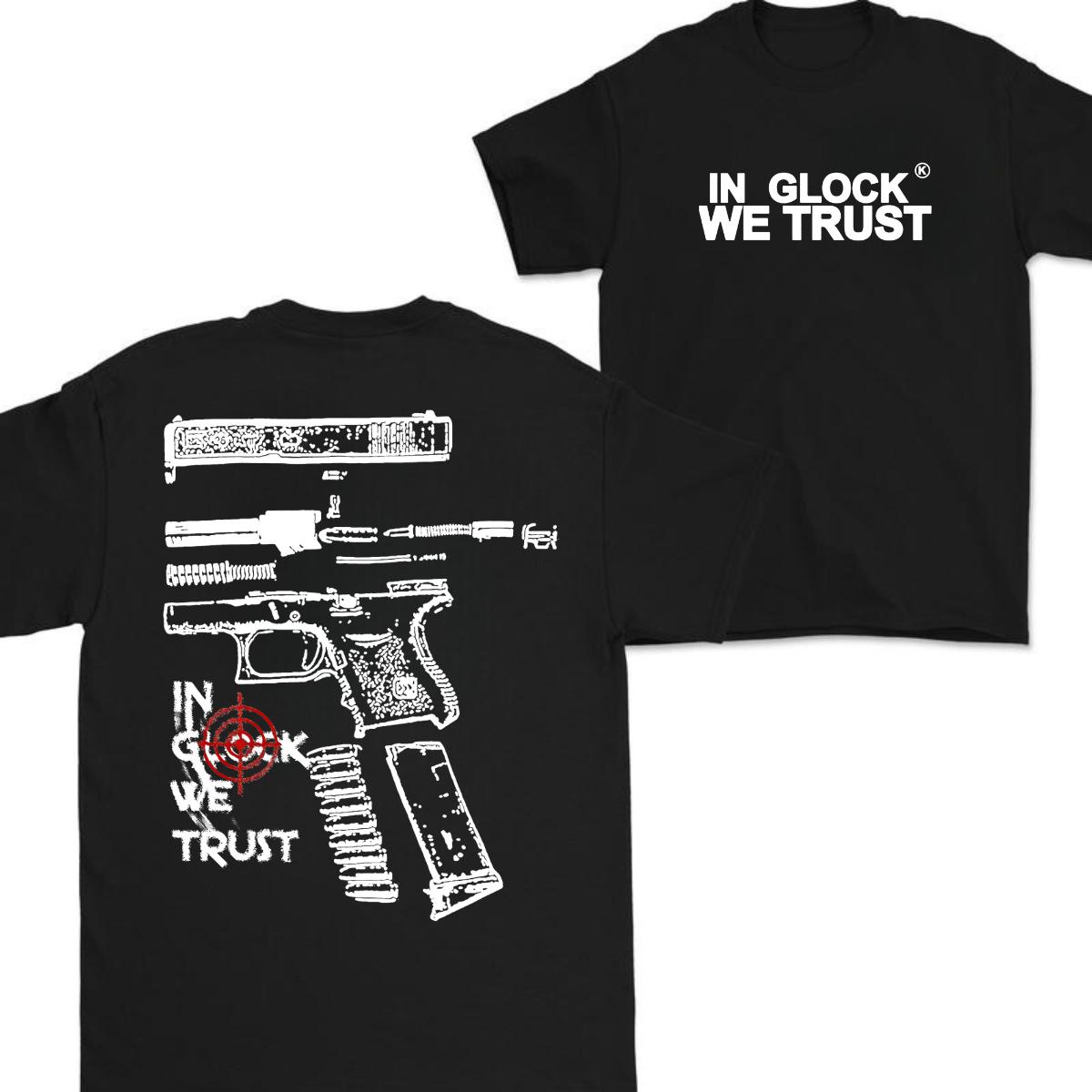 In Glock We Trust T-shirt,Glock T-shirt for Men, Women,Classic Fit Double-Sided Glock Tee ,T-shirt For Men And Women Cotton Menswear