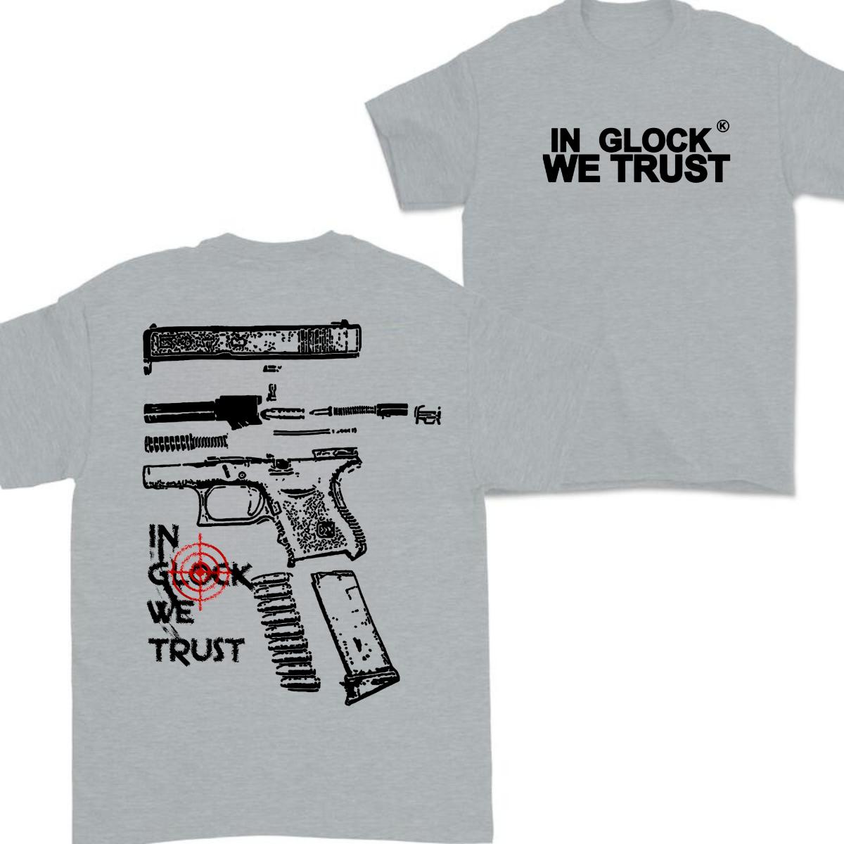 In Glock We Trust T-shirt,Glock T-shirt for Men, Women,Classic Fit Double-Sided Glock Tee ,T-shirt For Men And Women Cotton Menswear
