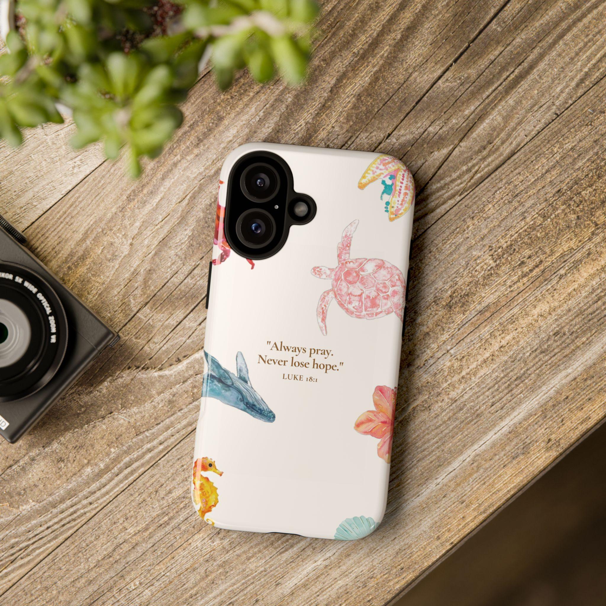 Watercolor Ocean Life Phone Case | Always Pray Never Lose Hope iPhone Case | Christian Coastal Phone Cover for iPhone 16, Samsung