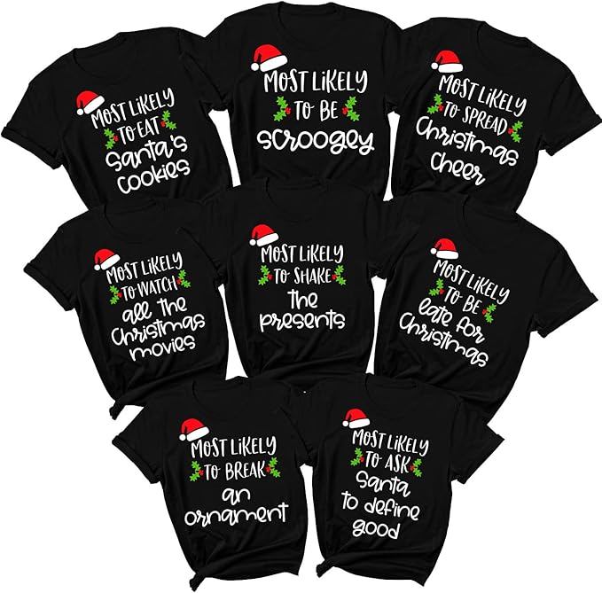 Matching Family Christmas Shirts Most Likely to Superlative Tee, Funny Pajamas Holiday Vacation Outfit Friends T-Shirt Multicolor