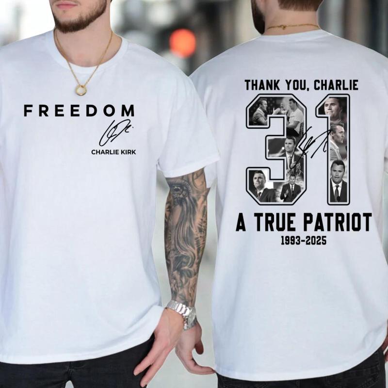 Charlie Kirk FREEDOM, A TRUE PATRIOT 2 Side T-Shirt 100% Cotton Trendy Vintage Graphic Tee with FREEDOM & THANK YOU CHARLIE A TRUE PATRIOT 1993 2025 Print Classic Fit