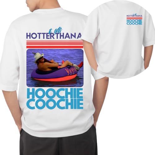 Hotter Than A Hoochie Coochie Shirt, Meme Summer Vacation Tshirt, Music Lover Tshirt, 90s Country Music, Trendy Summer Tee, Unisex Shirt For Men And Women