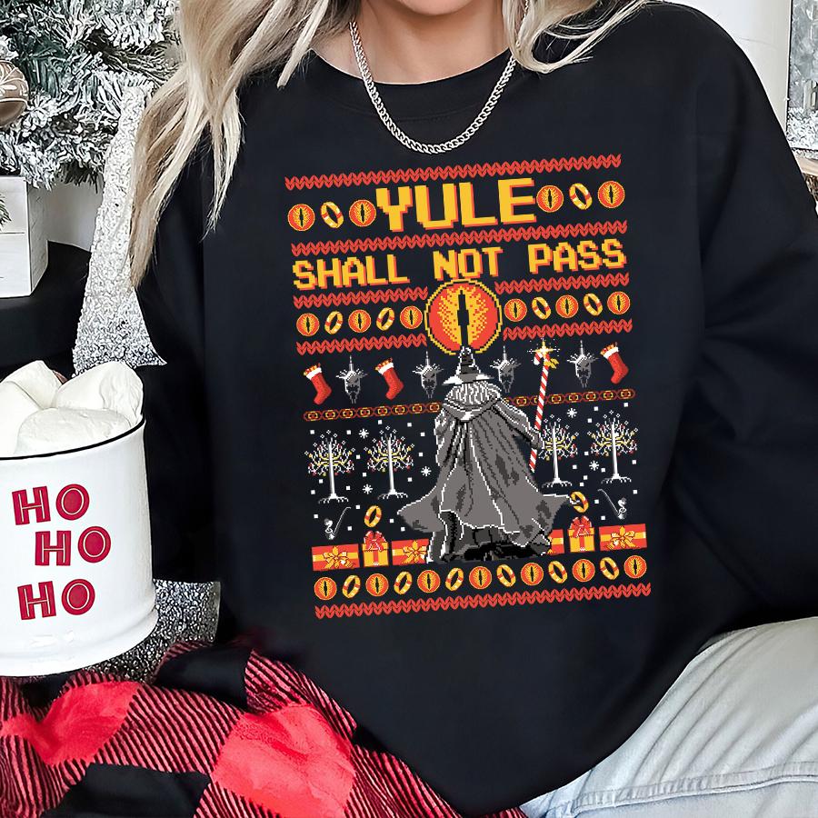 Yule Shall Not Pass Sweatshirt, Funny LOTR Ugly Christmas Sweater, Funny Gandalf Xmas Sweater