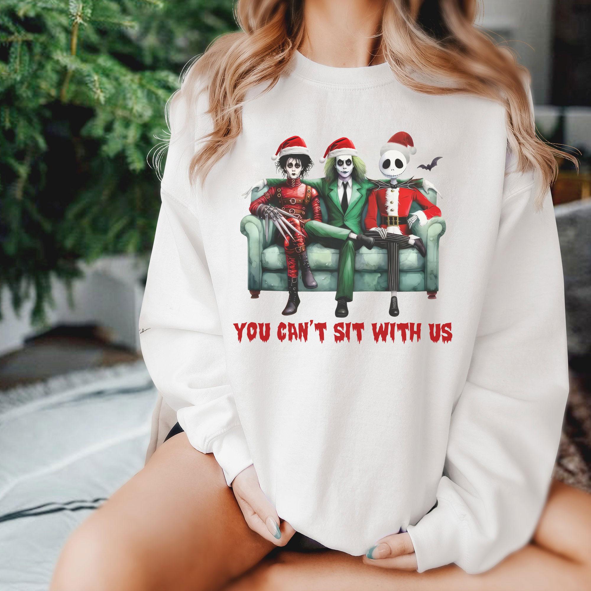 You Can’t Sit With Us Sweatshirt , Christmas Character Shirt , Funny Christmas Thief Shirt , Character Xmas Sweatshirt , Christmas Beetlejuice
