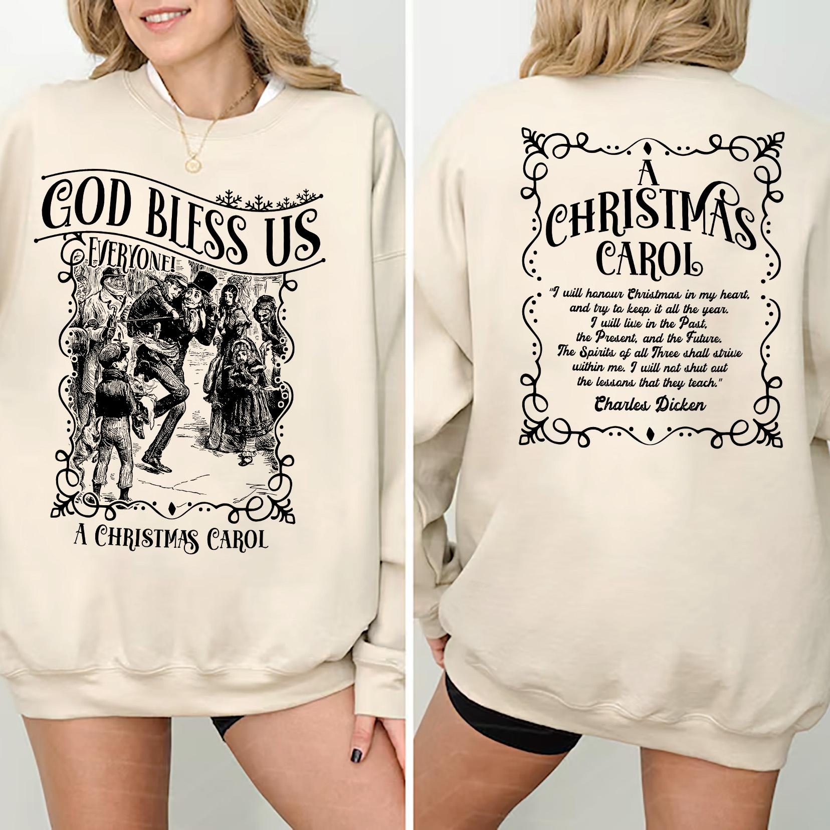 God Bless Us Everyone Reading Shirt, 2 Side A Christmas Carol Sweatshirt, Charles Dickens Bookish Shirts, Light Academia Literary Shirt